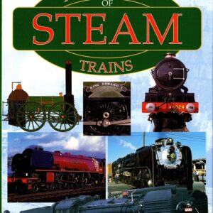 A Century of Steam Trains