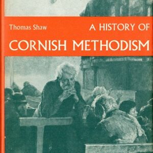 A History of Cornish Methodism