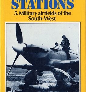 Action Stations 5 Military Airfields of the Southwest