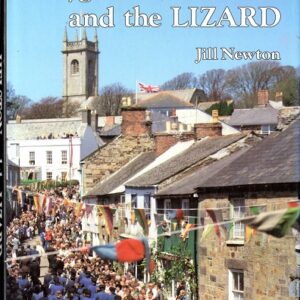 Bygone Helston and the Lizard