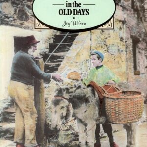 East Cornwall in the Old Days