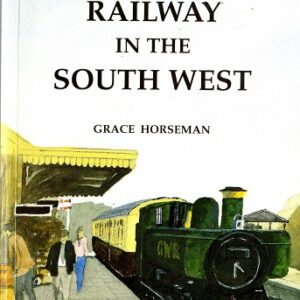 Growing Up on the Railway in the South West