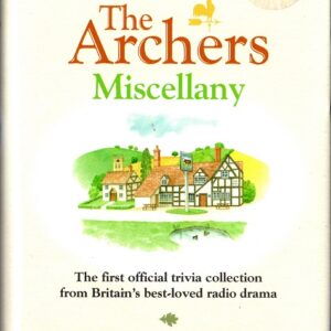 The Archers Miscellany