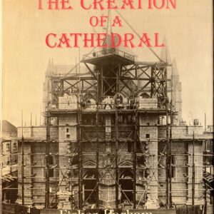 The Creation of a Cathedral