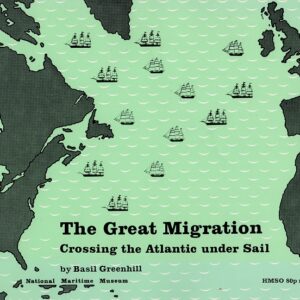 The Great Migration Crossing the Atlantic under Sail