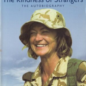 The Kindness of Strangers by Kate Adie
