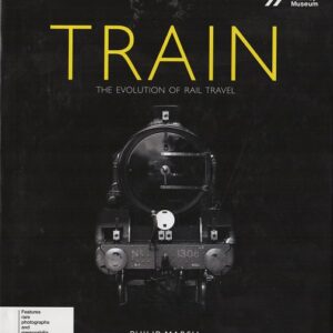 Train The Evolution of Rail Travel