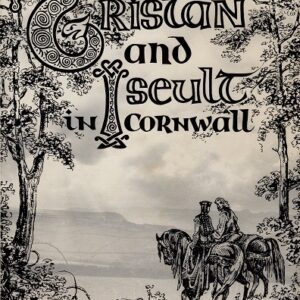 Tristan and Iseult in Cornwall