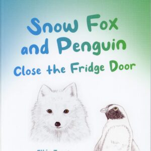Snow Fox and Penguin - Close the Fridge Door by Elkie Jones
