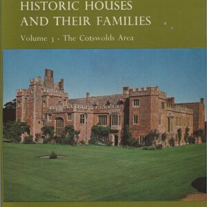 West Country Historic Houses and their Families Vol 3